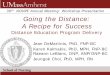th Going the Distance: A Recipe for Success · Practicum experience (168 clinical contact hours per role practicum course) ... for Advanced Nursing Practice IV. Information Systems/Technology