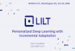Incremental Adaptation Personalized Deep Learning withon-demand.gputechconf.com/gtcdc/2018/pdf/dc8159...Comparison of professional translators for English to French, Arabic, and German