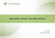 Mobile Visit Verification · Mobile Visit Verification Proprietary and Confidential. Copyright © 2016 Sandata Technologies, LLC. All rights reserved 7/25/2016 CT DSS MVV User Guide.docx