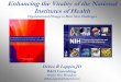 Enhancing the Vitality of the National Institutes of Health · disciplines and high-risk, groundbreaking, potentially paradigm-shifting work; • Especially responsive whenever scientific