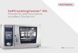 SelfCookingCenter XS. Powerful performance, smallest ... · “The SelfCookingCenter® is easy to use. You push the button, load the food, and it rings when it is done cooking. That’s