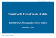 Sustainable Investments Update · TOTAL FUND GOVERNANCE AND SUSTAINABILIY STRATEGIC PLAN PROGRESS All six Strategic Initiatives and Core Initiatives on target. Challenges: • Private