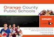 WINNER - Orange County Public Schools€¦ · 100% Design/Construction Kick-Off Community Meeting January 27, 2016 WINNER . Orange County Public Schools Jones High School Athletic
