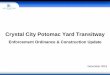 Crystal City Potomac Yard Transitwayarlingtonva.s3.amazonaws.com/wp-content/uploads/sites/35/...2015/12/15  · Enforcement Ordinance & Construction Update December 2015 Project Purpose