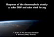 Response of the thermospheric density to solar EUV and ... · the FISM (Chamberlin et al. 2008), which is based largely on data from TIMED/SEE and the X-ray monitors on the GOES satellites
