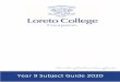 Year 9 Subject Guide 2020...Year 9 Subject Guide Loreto College June 2019 Page 4 of 39 Selecting Elective Subjects A student’s choice of Year 9 subjects can have an effect on job