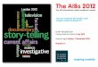 AIBs 2010 entry booklet · The 2012 AIBs The AIB international media excellence awards Join our search for inspiring creativity in factual programming is really working, delivering