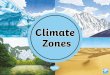 What Is the Difference between Weather and Climate?kingsfield.staffs.sch.uk/wp-content/uploads/2020/05/climate-zones... · Climate is the average weather condition of a place over