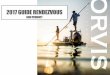 2017 GUIDE RENDEZVOUS - Orvis · 2017-06-08 · VP Rod & Tackle Tom Rosenbauer Marketing Manager Shawn Combs Divisional Merch. Manager Jim Kershaw Product Designer Sam Orvis Rod Manufacturing