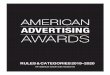 RULES & CATEGORIES 2019–2020€¦ · Entry in your local Ad Club competition is the first step toward winning a national ADDY. Entering the American Advertising Awards supports