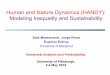 Human and Nature Dynamics (HANDY): Modeling …trenchea/NAPFF/Presentations/...Human and Nature Dynamics (HANDY): Modeling Inequality and Sustainability Safa Motesharrei, Jorge Rivas