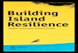 Building Island Resilience - SustainableSIDS.orgsustainablesids.org/wp-content/uploads/2018/06/... · for the safeguarding of the Intangible cultural heritage (Ich), ratifi ed by