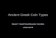 Ancient Greek Coin Types - calcoin.org Coin Types - 8.pdf · First Period 700 BC-480 BC Period of Archaic Art, ending with the Persian Wars Aegina Stater, 194 grs, sea turtle//Reverse