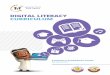 DIGITAL LITERACY CURRICULUM · WiFi for the trainer regular room preferably round tables hand-outs folders Number of participants: Maximum 25 students Purpose: to educate and raise