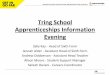 Apprenticeships Information Tring School Evening · plans. We would sit googling all sorts of ideas at home and spent many hours discussing potential plans with him. It was one such