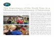 The Importance of the Sixth Year in a Montessori ... · the Montessori elementary experience. One of the hallmarks of a Montessori school is the mixed-age classroom. From toddler