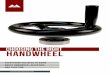CHOOSING THE RIGHT HANDWHEEL · ISO 9001:2015 ask monr o e .c PH --˜salesask onr oe .c W e all know the wheel changed history. While most of us picture the invention of the wheel
