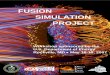 FUSION SIMULATION PROJECT · should be considered. The research component of FSP will focus on coupling and integration issues, associated with multiscale and multiphysics models,