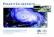 ENVIRONMENTAL SCIENCE - Home - hurricanes...Hurricane Andrew —August 16-28, 1992: Damage in the United States is estimated at $27 billion, making Andrew the most expensive hurricane