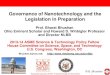 Governance of Nanotechnology and the Legislation in ... · Nanoprobe Laboratory for Bio- & Nanotechnology and Biomimetics 5 First Legislation in 2003 and International Activities