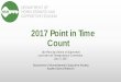 2017 Point in Time Count - SF HSH...Trends in ASR 2017 PIT Counts Most Bay Area counties see an unsheltered rate of nearly 70% • Santa Clara County = 74% • Alameda County = 69%