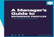 A Manager’s Guide to · problem-solving skills. ... Variety and flexibility Time to develop expertise BEHAVIORS: Independent Reflective Intense Organized ... Ask them how their