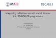 Integrating palliative care and end of life care into TB/MDR-TB … · 2019-12-17 · consensus statement for palliative care integration into health systems in Africa, with 6 objectives: