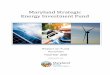 Maryland Strategic Energy Investment Fund SEIF Annual... · 2019-03-05 · Maryland Strategic Energy Investment Fund Report on Fund Activities Fiscal Year 2018 prepared by the . 2