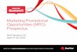 Marketing Promotional Opportunities (MPO) Prospectus€¦ · and promotion of your activation within the map and the mobile app. Sponsor is responsible for ... business email address,