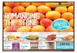 ROMANCING THE STONE - New Seasons Market · 2019-03-13 · ROMANCING THE STONE From velvety peaches to blushing apricots, it's time to fall in love with luscious stone fruit. THOUGHTFUL