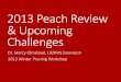 2013 Peach Review & Upcoming Challenges...2013 Weather Warm…then cold! 0 10 20 30 40 50 60 70 80 90 1-Dec-12 8-Dec-12 15-Dec-12 22-Dec-12 29-Dec-12 5-Jan-13 12-Jan-13 Citra, FL Minimum