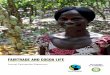 Fairtrade and Cocoa Life · accessible by the farmers Annual increase in volume over partnership period Sustainable livelihoods Identifies ways to scale up, innovate and create lasting
