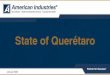 State of Querétaro · 2017/FDI Magazine 2 OEMs 26 TR 1&2 5 Special Processes 5 MROs 7 Academic Institutions 12 Research Centers 19 ... +38 Private Institutions Public Institutions:
