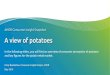 AHDB Consumer Insight Snapshot · AHDB Consumer Insight Snapshot In the following slides, you will find an overview of consumer perception of potatoes and key figures for the potato