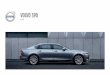 VOLVO S90 · 2019-09-09 · closing the intakes if pollutant levels rise too high. It happens automatically – all you need to do is set the temperature you want and the S90 does
