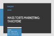 TAXOTERE 1 MASS TORTS MARKETING: 1 · LINKING TAXOTERE TO HAIR LOSS 17 2009: In Europe, Taxotere began to include warnings of potential permanent hair loss. 2012: Annals of Oncology