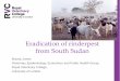 from South Sudan - University of Glasgow · 2020-06-24 · Training and awareness raising • community dialogue guidelines, CAHW training module, training course for AHAs and vets