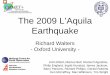 The 2009 L’Aquila Earthquake · \爀屮3 foca\൬ mechanism determinations for main shock\爀屮AFTERSHOCKS bottom to top 5.5, 5.4, 5.2 on 9th 7th 7th.\爀屮\爀屮L’Aquila and