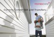 Curreny Conversion and Transfers...Live and Invest Overseas - Portugal Curreny Conversion and Transfers. Agenda ... *moneycorp is offering preferred rates of exchange and expert guidance