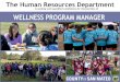 The Human Resources Department - County of San Mateo Jobs...Employee Wellness Program will improve employee health and well-being, empower employees with health education and lifestyle