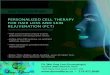 PERSONALIZED CELL THERAPY FOR HAIR LOSS AND SKIN ... · PDF file PERSONALIZED CELL THERAPY FOR HAIR LOSS AND SKIN REJUVENATION (PCT) • High concentration of pure organic platelets
