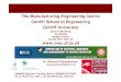 The Manufacturing Engineering Centre Cardiff …...The Manufacturing Engineering Centre Director: Professor D.T.Pham OBE, FREng FSME BE PhD DEng CEng FIEEFREng, FSME, BE, PhD, DEng,
