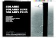 SOLARIS SOLARIS LUXE SOLARIS PLUS · 2020-07-24 · SOLARIS LUXE è dotato anche di una doccia per piedi. La colonna del modello SOLARIS PLUS è pieghevole per consentirne, in caso