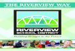 THE RIVERVIEW WAYriverview.wednet.edu/districtinfo/news/news_stories/FINAL...The Riverview Way THE RIVERVIEW WAY Get Connected Facebook Riverview School District Twitter @Riverview407