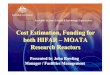 Cost Estimation, Funding for both HIFAR – MOATA Research ......ID Task Name Start Finish 1 2 OP595 Last program Mon 15/01 Mon 19/02 3 Operating Program Mon 15/01 Mon 19/02 4 Shutdown