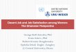 UNU-WIDER : UNU-WIDER - Decent Job and Job Satisfaction … · 2019-09-12 · including gender stereotyping. Those engaged are poorly compensated, operate in poor unsafe environmental