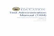 West Virginia General Summative Assessment Grades 3 - 8 · This Test Administration Manual (TAM) for the West Virginia General Summative Assessment Grades 3-8 is intended for staff