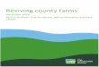 Reviving county farms...2019/12/12  · supporting British farming and, in particular, to reassess the value, future purpose and potential of county farms. County farms are farms owned