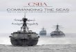 COMMANDING THE SEAS · Introduction The U.S. Navy’s surface fleet is at a crossroads. In 2001, the Navy planned a new network-centric approach to surface warfare, supported by a