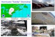 Hurricane “Sandy” Overview · Hurricane Sandy Summary Since PKEMRA, FEMA has been allowed to pre-stage resources prior to States receiving a federal declaration, which has proved